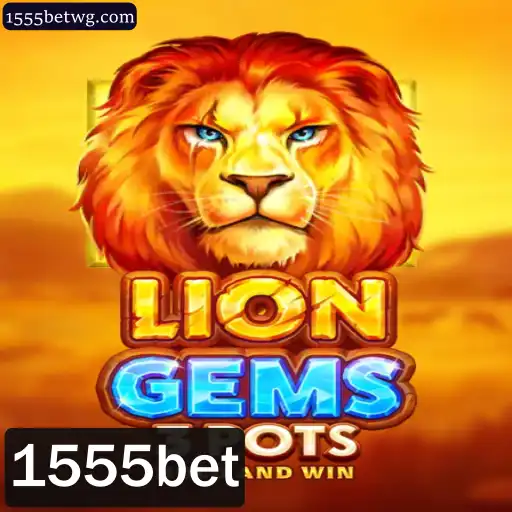 Explorando o Universo de LionGems3pots e a Experiência 1555bet